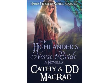 Livro The Highlander'S Norse Bride: The Hardy Heroines Series: Book #4 de DD MacRae ( Inglês )