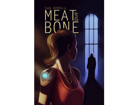 Livro Meat And Bone de Dan Rempala ( Inglês )