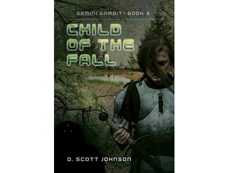 Livro Child Of The Fall de D. Scott Johnson ( Inglês )