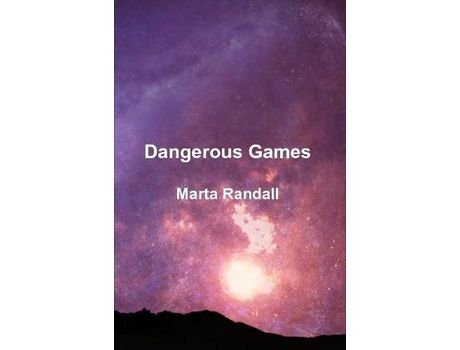 Livro Dangerous Games de Marta Randall ( Inglês )