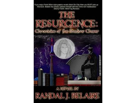 Livro The Resurgence: Chronicles Of The Shadow Chaser.. de Randal J. Belaire ( Inglês )
