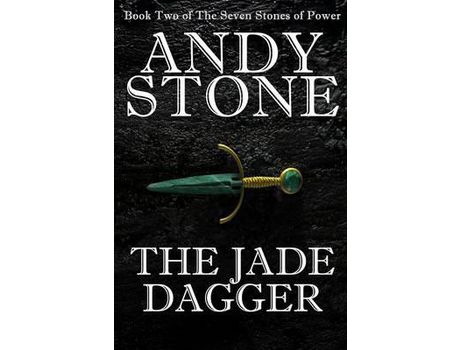 Livro The Jade Dagger - Book Two Of The Seven Stones Of Power de Andy Stone ( Inglês )