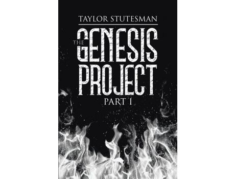 Livro The Genesis Project: Part I de Taylor Stutesman ( Inglês )