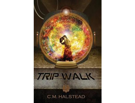 Livro Trip Walk: Book One Of The Tripper Series de C.M. Halstead ( Inglês )