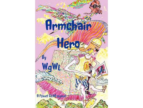 Livro Armchair Hero de Wgwl ( Inglês )