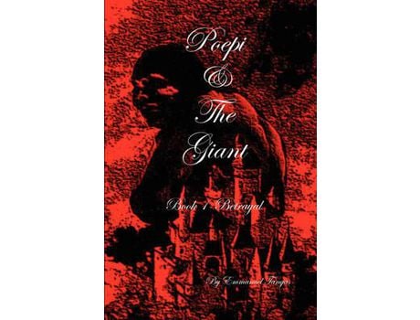 Livro Poepi And The Giant - Book 1: Betrayal de Emmanuel Tangas ( Inglês )