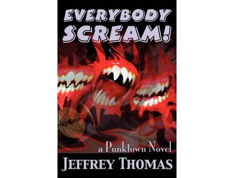Livro Everybody Scream! de Jeffrey Thomas ( Inglês )