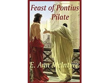 Livro Feast Of Pontius Pilate de E Ann McIntyre ( Inglês )