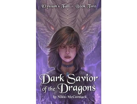 Livro Dark Savior Of The Dragons de Nikki McCormack ( Inglês )