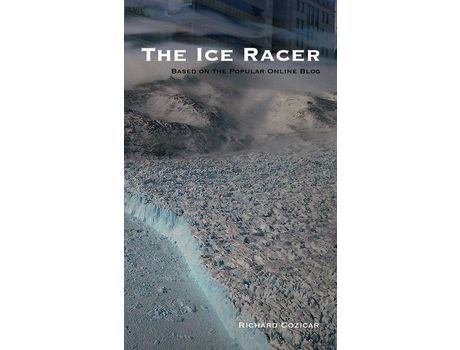Livro The Ice Racer de Richard Cozicar ( Inglês )
