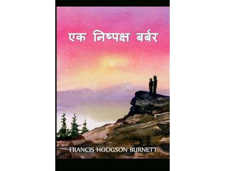 Livro ?? ???????? ?????: A Fair Barbarian, Hindi Edition de Frances Hodgson Burnett ( Inglês )