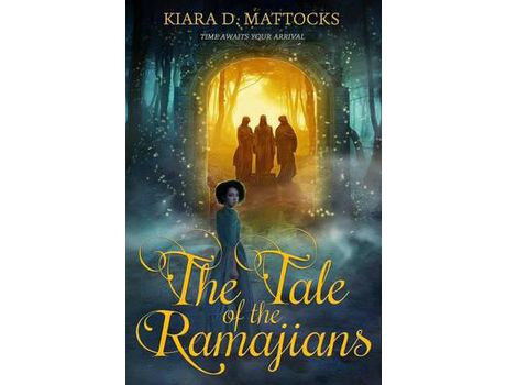 Livro The Tale Of The Ramajians de Kiara D. Mattocks ( Inglês )
