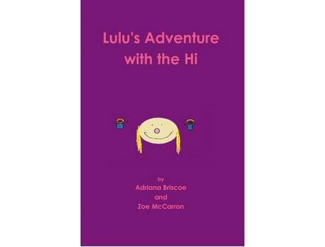 Livro Lulu'S Adventure With The Hi de Adriana Briscoe ( Inglês )
