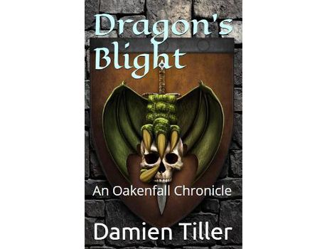 Livro Dragon'S Blight: An Oakenfall Chronicle de Char Turner ( Inglês )