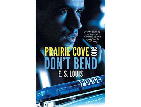 Livro Don'T Bend: Prairie Cove One de E. S. Louis ( Inglês )