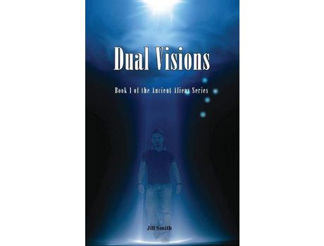 Livro Dual Visions: Book 1 The Ancient Alien Series de Jill Smith ( Inglês )