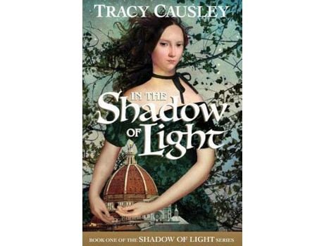 Livro In The Shadow Of Light de Tracy Causley ( Inglês )