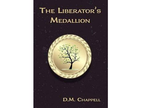 Livro The Liberator'S Medallion de D. M. Chappell ( Inglês )