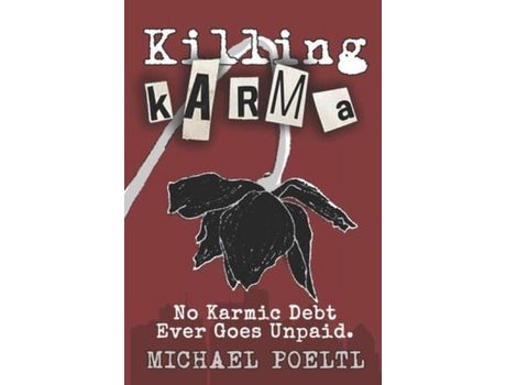 Livro Killing Karma de Michael Poeltl ( Inglês )