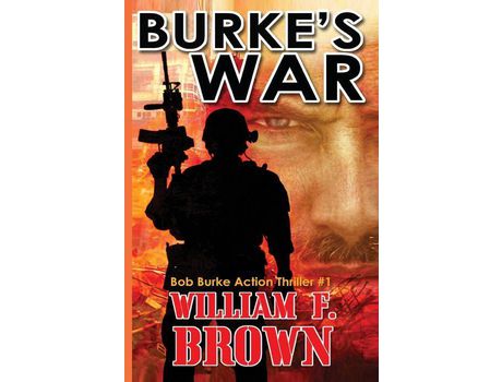 Livro Burke'S War : Bob Burke Suspense Thriller #1 de William Brown ( Inglês )