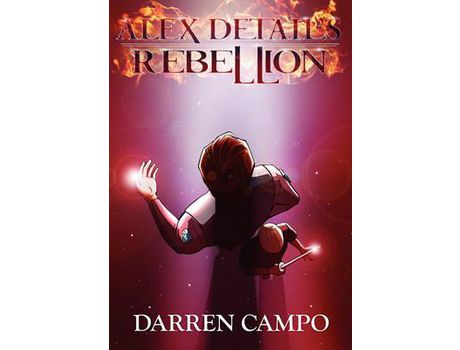 Livro Alex Detail'S Rebellion de Darren Campo ( Inglês )