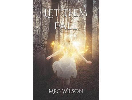 Livro Let Them Fall de Meg Wilson ( Inglês )