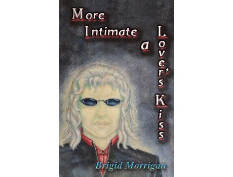 Livro More Intimate A Lover'S Kiss de Brigid Morrigan ( Inglês )