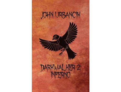 Livro Darkwalker 2: Inferno de John Urbancik ( Inglês )