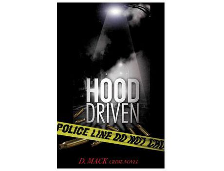 Livro Hood Driven de D Mack ( Inglês )