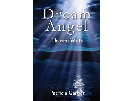 Livro Dream Angel: Heaven Waits de Patricia Garber ( Inglês )