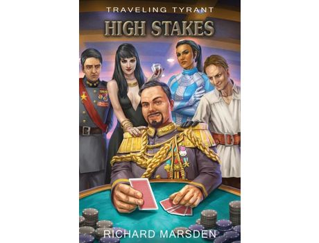 Livro Traveling Tyrant: High Stakes de Richard Marsden ( Inglês )