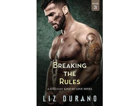 Livro Breaking The Rules: A Different Kind Of Love Novel de Liz Durano ( Inglês )