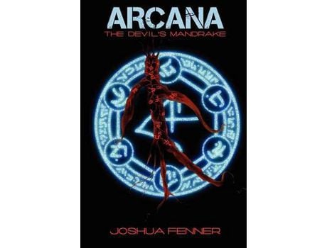 Livro Arcana: The Devil'S Mandrake de Joshua Fenner ( Inglês )