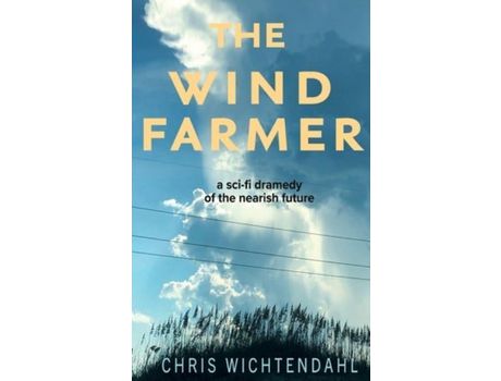 Livro The Windfarmer de Chris Wichtendahl ( Inglês )