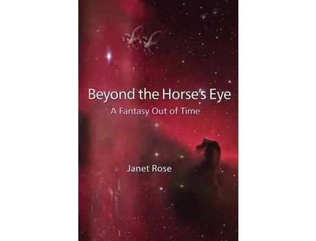 Livro Beyond The Horse'S Eye -- A Fantasy Out Of Time de Janet Rose ( Inglês )