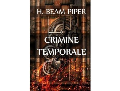 Livro Crimine Temporale: Time Crime, Italian Edition de H. Beam Piper ( Inglês )