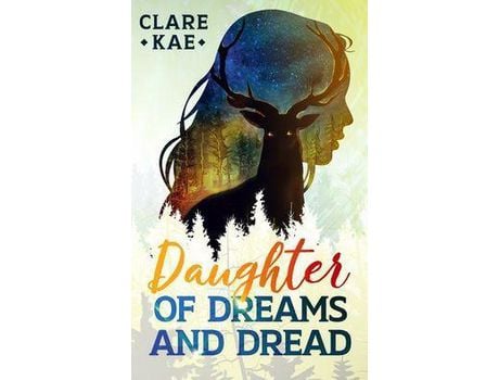 Livro Daughter Of Dreams And Dread de Clare Kae ( Inglês )
