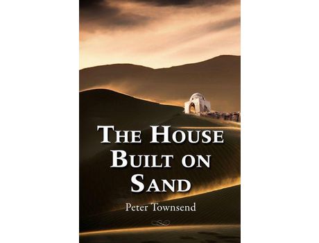 Livro The House Built On Sand de Townsend Peter ( Inglês )
