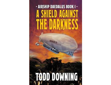 Livro A Shield Against The Darkness de Todd Downing ( Inglês )