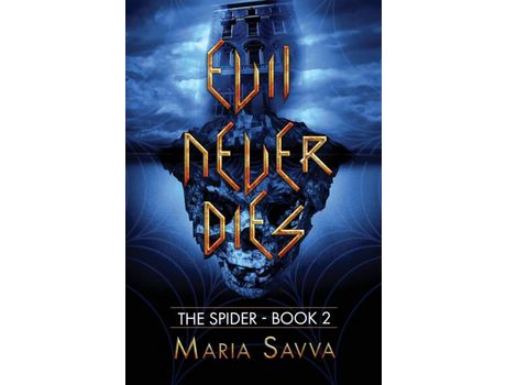 Livro Evil Never Dies: The Spider Book 2 de Maria Savva ( Inglês )