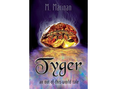 Livro Tyger: An Out-Of-This-World Tale de M. Marinan ( Inglês )