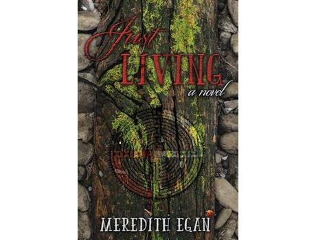 Livro Just Living: A Novel de Meredith L Egan ( Inglês )
