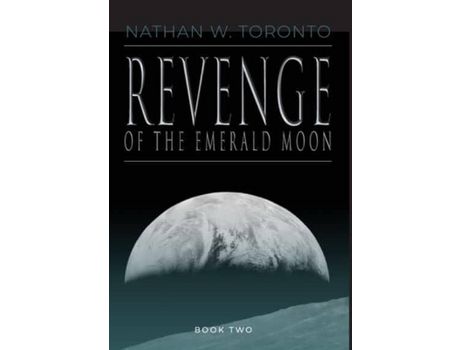 Livro Revenge Of The Emerald Moon de Nathan Toronto ( Inglês )