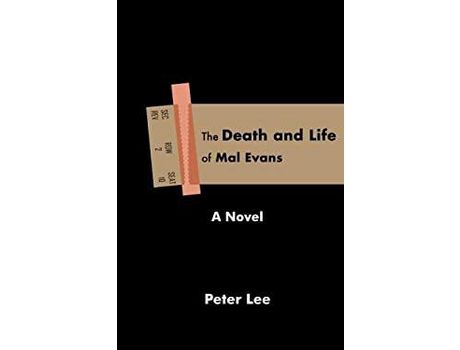 Livro The Death And Life Of Mal Evans: A Novel de Peter Lee ( Inglês )