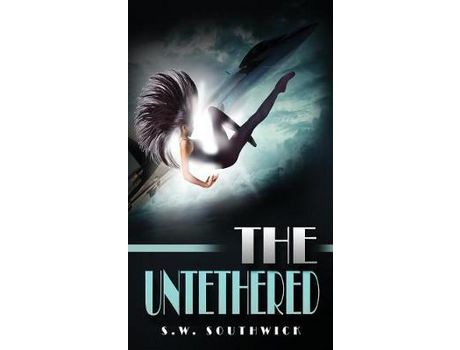 Livro The Untethered de S.W. Southwick ( Inglês )