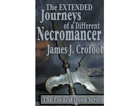 Livro The Journeys Of A Different Necromancer Volume 3 de James J Crofoot ( Inglês )