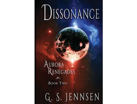 Livro Dissonance: Aurora Renegades Book Two de G. S. Jennsen ( Inglês )