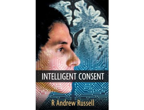 Livro Intelligent Consent de R. Andrew Russell ( Inglês )