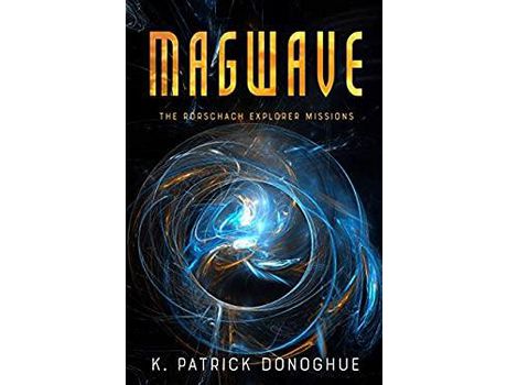 Livro Magwave de K. Patrick Donoghue ( Inglês )