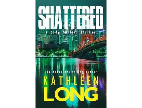 Livro Shattered de Kathleen Long ( Inglês )